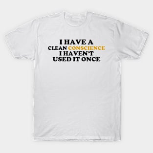 concise sentence and funny quote themed graphic design ironpalette T-Shirt